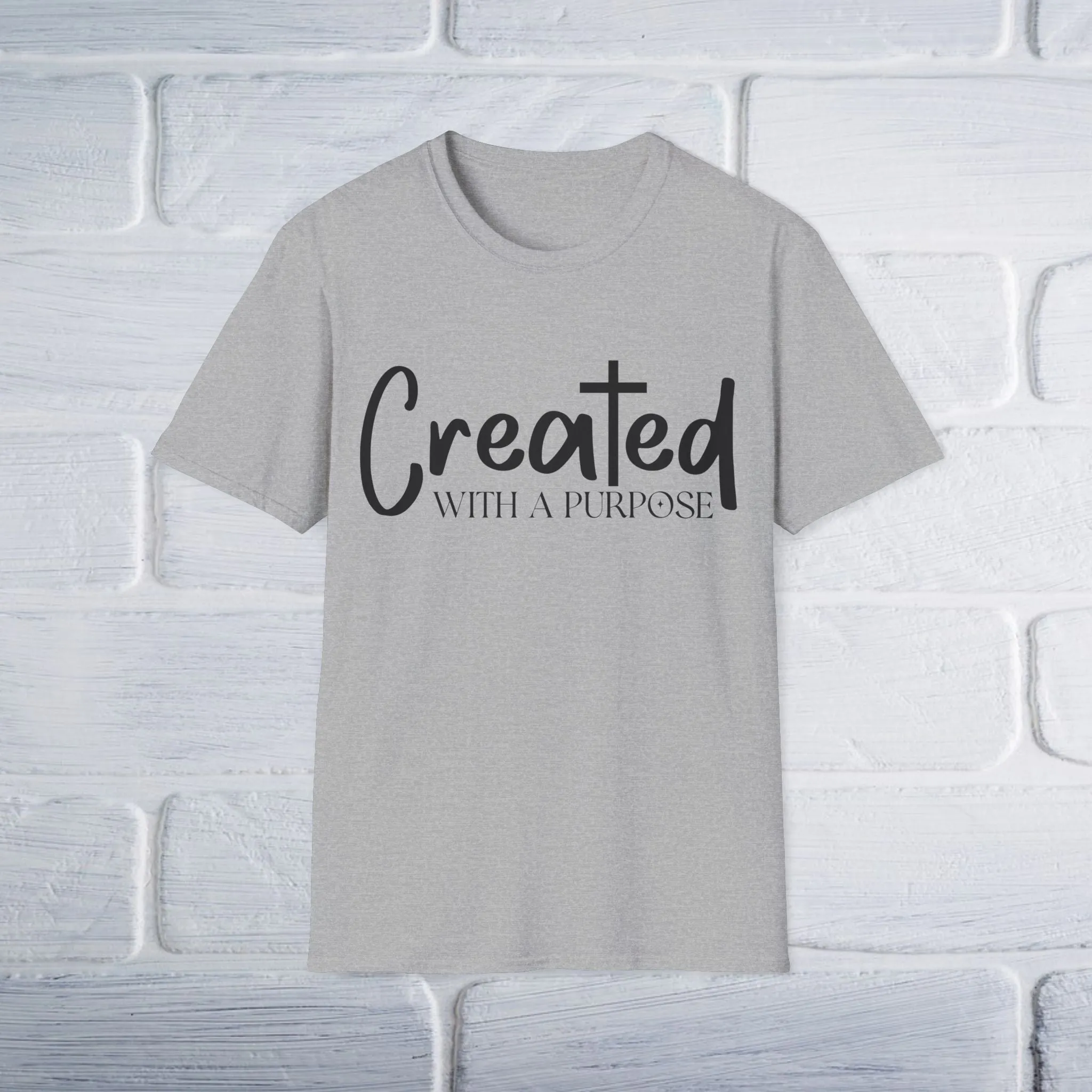 Created With A Purpose T-Shirt - Unisex Softstyle