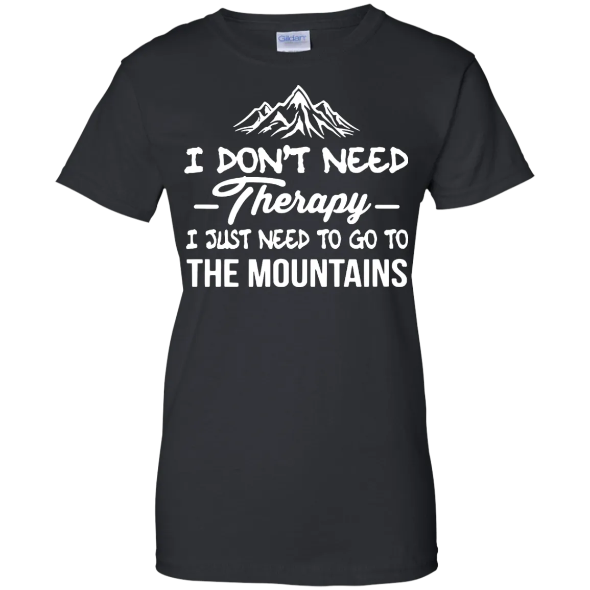 I don't need Therapy, I just need to go to the mountains