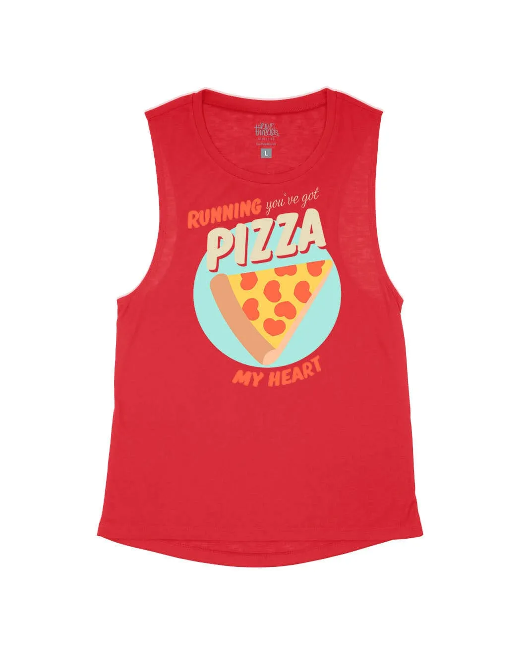 Running you've got a pizza my heart