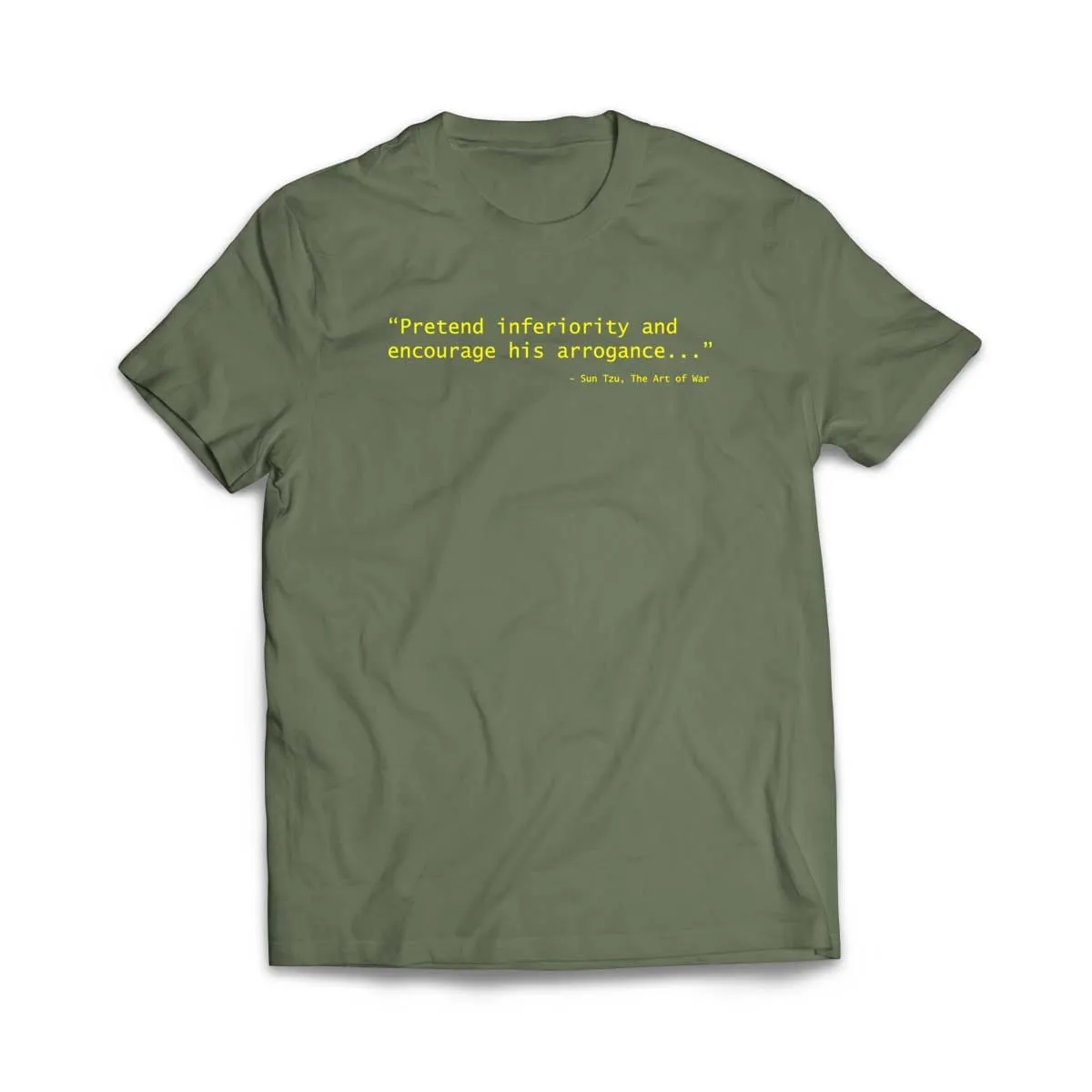 Sun Tzu Pretend Inferiority & Encourage His Arrogance T-Shirt
