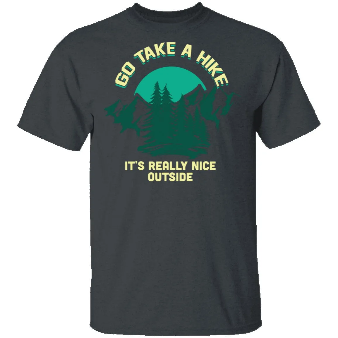 Take A Hike T-Shirt