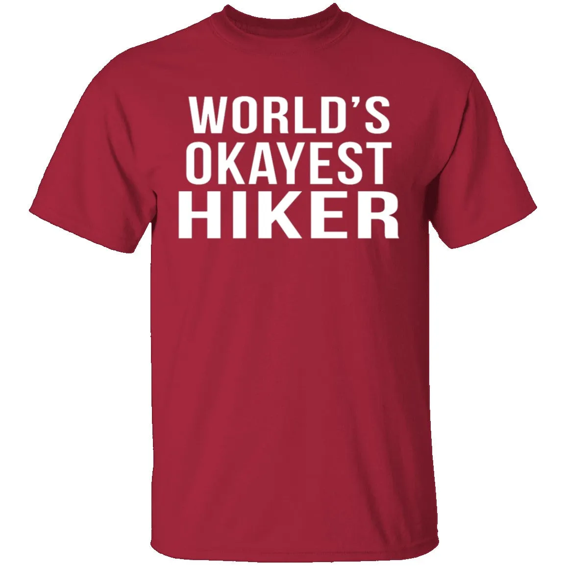 World's Okayest Hiker T-Shirt